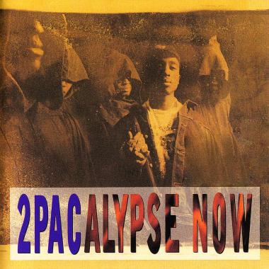 2Pac -  2Pacalypse Now